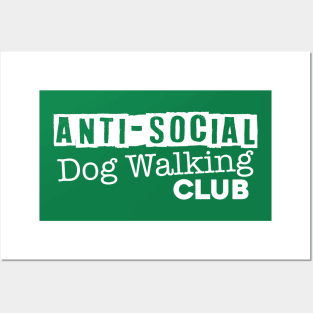 Anti-Social Dog Walking Club - Dark Shirt Version Posters and Art